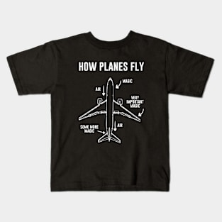 How planes fly Kids T-Shirt